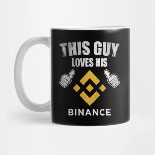 This Guy Loves His Binance BNB Coin Valentine Crypto Token Cryptocurrency Blockchain Wallet Birthday Gift For Men Women Kids Mug